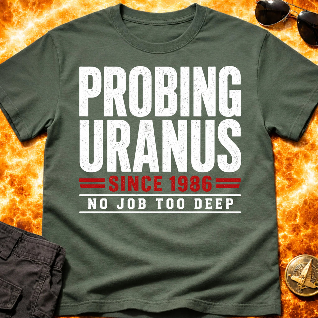Probing Uranus No Job Too Deep T-Shirt product image 4