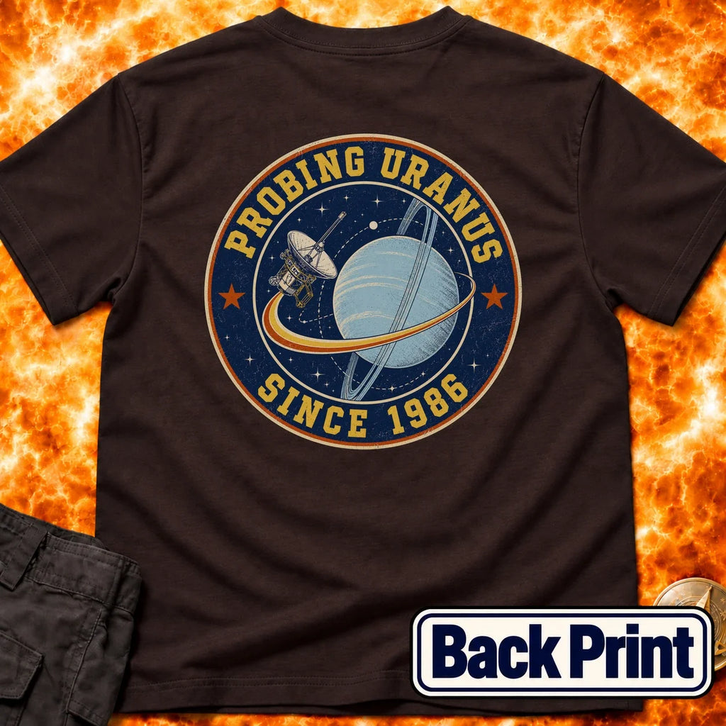 Probing Uranus Since 1986 Back Print T-Shirt product image 2