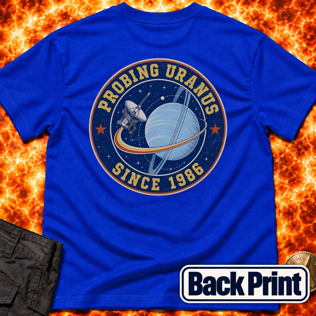 Probing Uranus Since 1986 Back Print T-Shirt product image 3