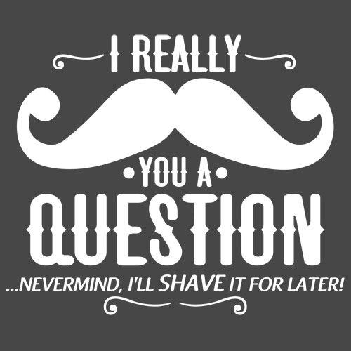 I Really Mustache You A Question T-Shirt product image 2