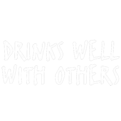 Drinks Well With Others T-Shirt product image 2