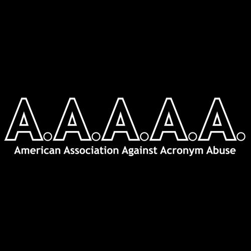 American Association Against Acronym Abuse T-Shirt product image 3