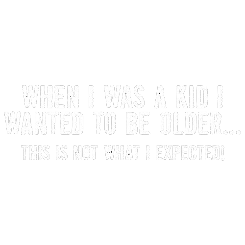 When I Was A Kid This Is Not What I Expected T-Shirt product image 3