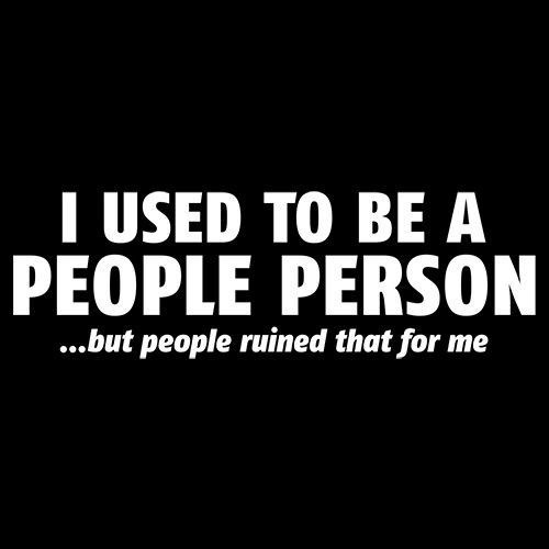 I Used To Be A People Person T-Shirt product image 2