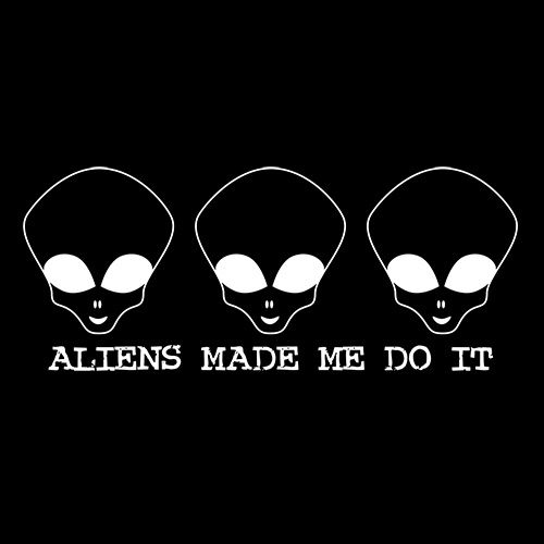 Aliens Made Me Do It T-Shirt product image 2