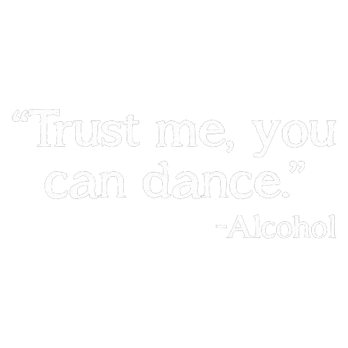 Trust Me, You Can Dance. - Alcohol T-Shirt product image 2