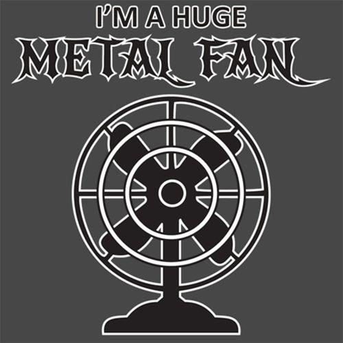 I'm A Huge Metal Fan T-Shirt product image 2