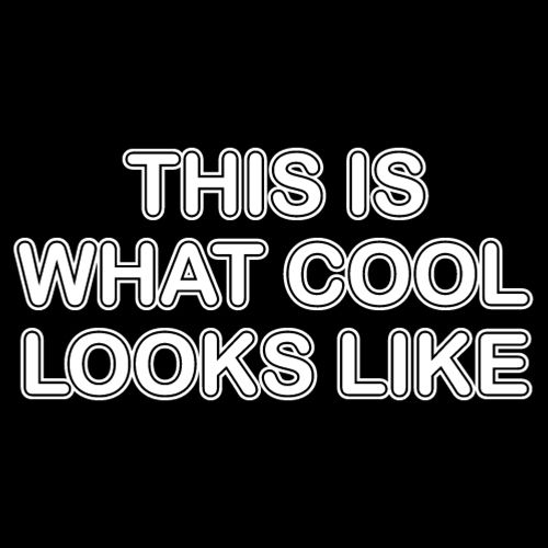 This Is What Cool Looks Like T-Shirt product image 2