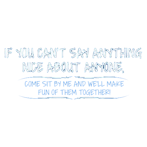 You Can't Say Anything Nice About Anyone, Sit Next To Me product image 2