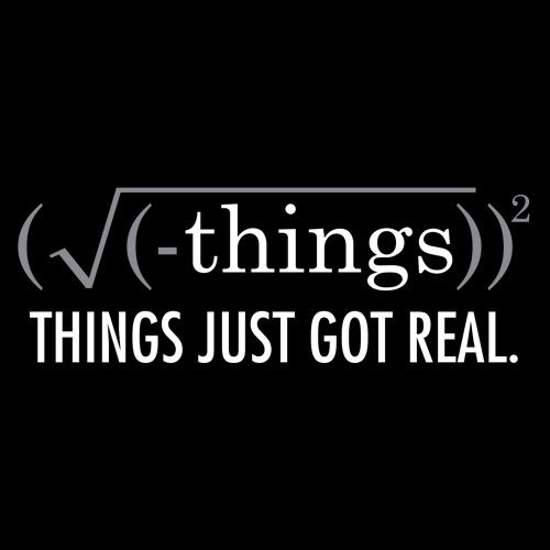Things Just Got Real T-Shirt product image 1