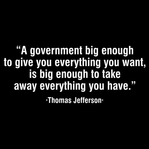 A Government Big Enough To Give You Everything Want Is To product image 3