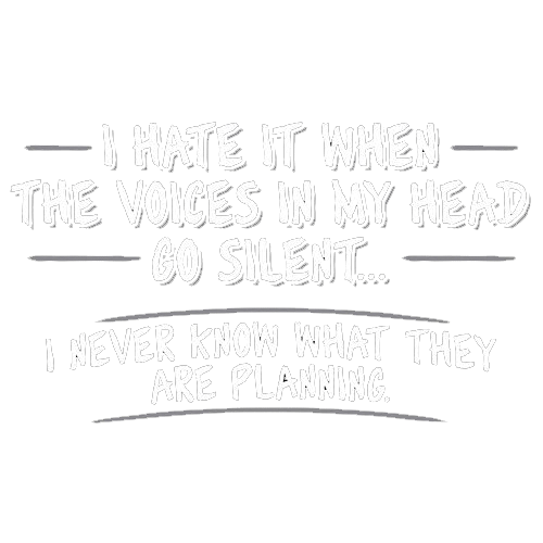 I Hate It When The Voices Go Silent T-Shirt product image 3