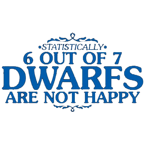 6 Out Of 7 Dwarfs Are Not Happy T-Shirt product image 3