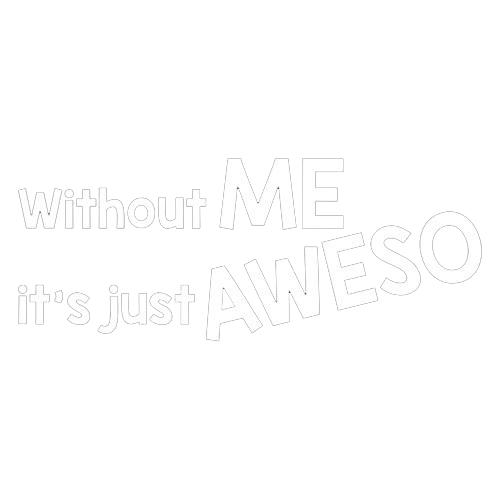 Without Me It's Just Aweso T-Shirt product image 3