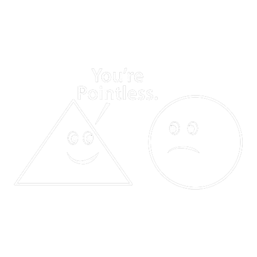 You're Pointless T-Shirt product image 2