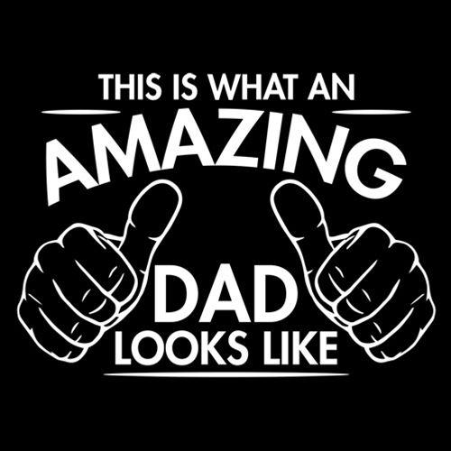 This Is What An Amazing Dad Looks Like T-Shirt product image 3