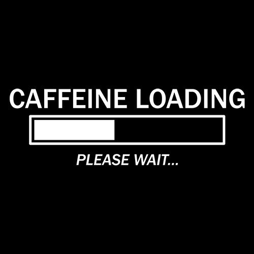 Caffeine Loading Please Wait T-Shirt product image 2