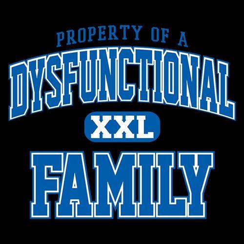 Property Of A Dysfunctional Family T-Shirt product image 2