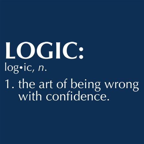 Logic: The Art Of Being Wrong With Confidence T-Shirt product image 2