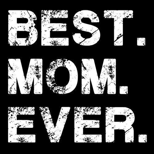Best Mom Ever T-Shirt product image 3