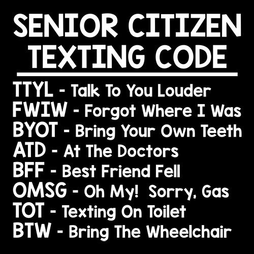 Senior Citizen Texting Codes T-Shirt product image 3