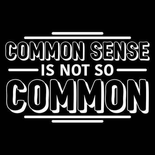Common Sense Is Not So T-Shirt product image 3
