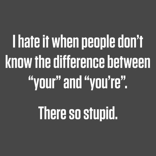 Hate People Don't Know The Difference Between "Your" And product image 3