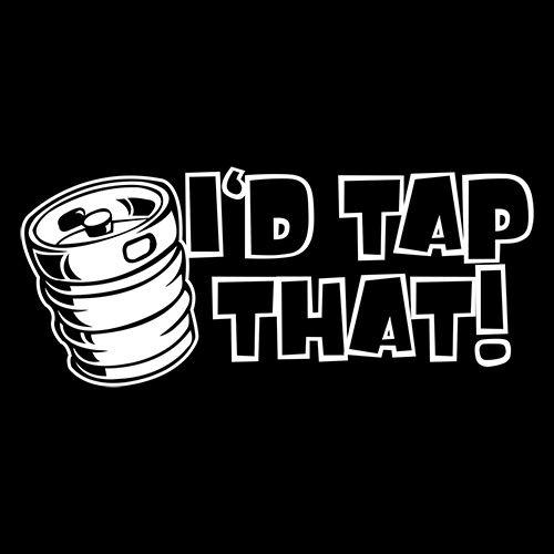 I'd Tap That T-Shirt product image 2