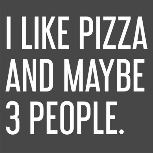 I Like Pizza And Maybe 3 People T-Shirt product image 2