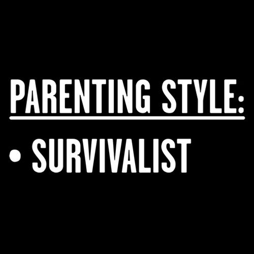 Parenting Style: Survivalist T-Shirt product image 2