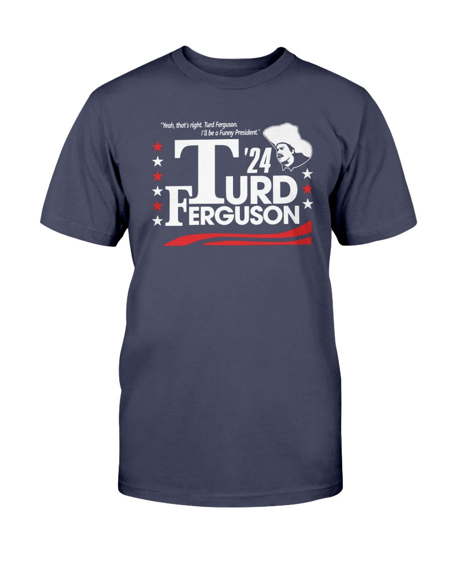 "Turd Ferguson For President" Premium T-Shirt product image 3