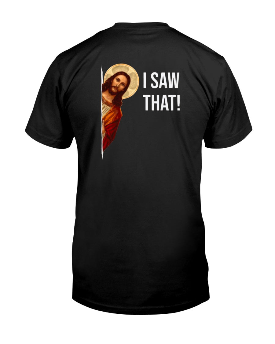 "Funny Jesus I Saw That" Premium T-Shirt product image 5
