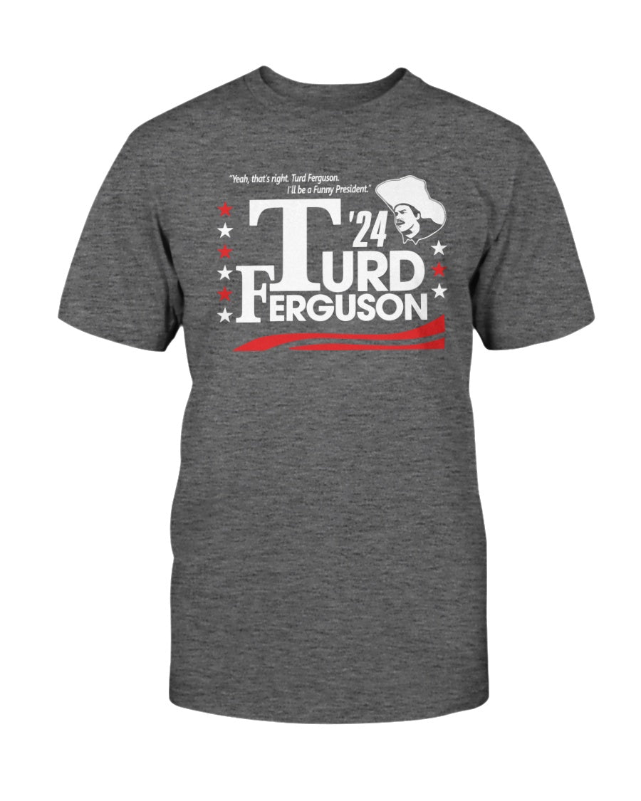 "Turd Ferguson For President" Premium T-Shirt product image 2