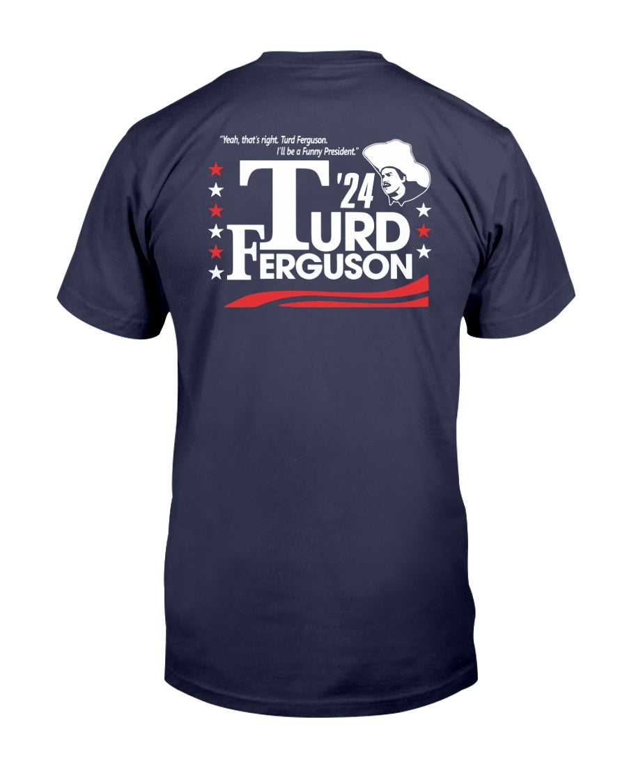 "Turd Ferguson For President" Premium T-Shirt product image 8