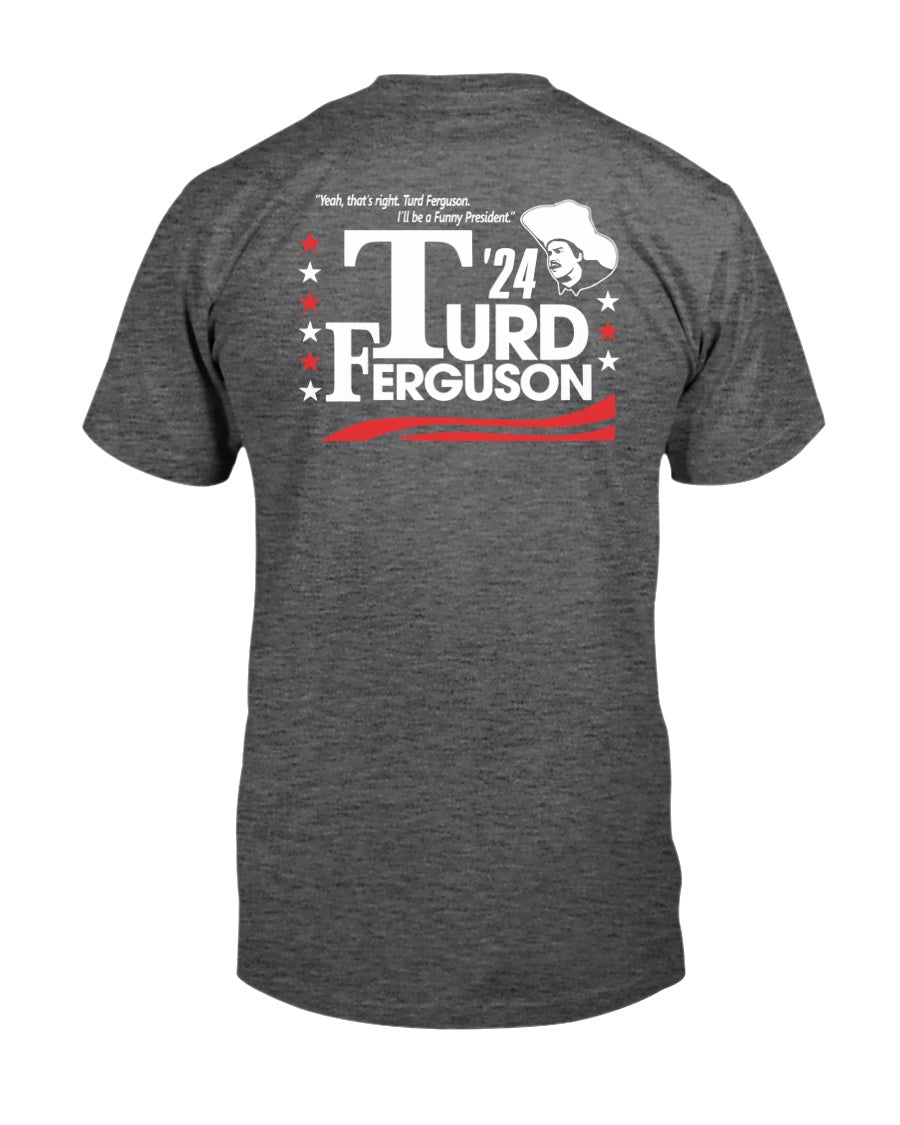 "Turd Ferguson For President" Premium T-Shirt product image 6