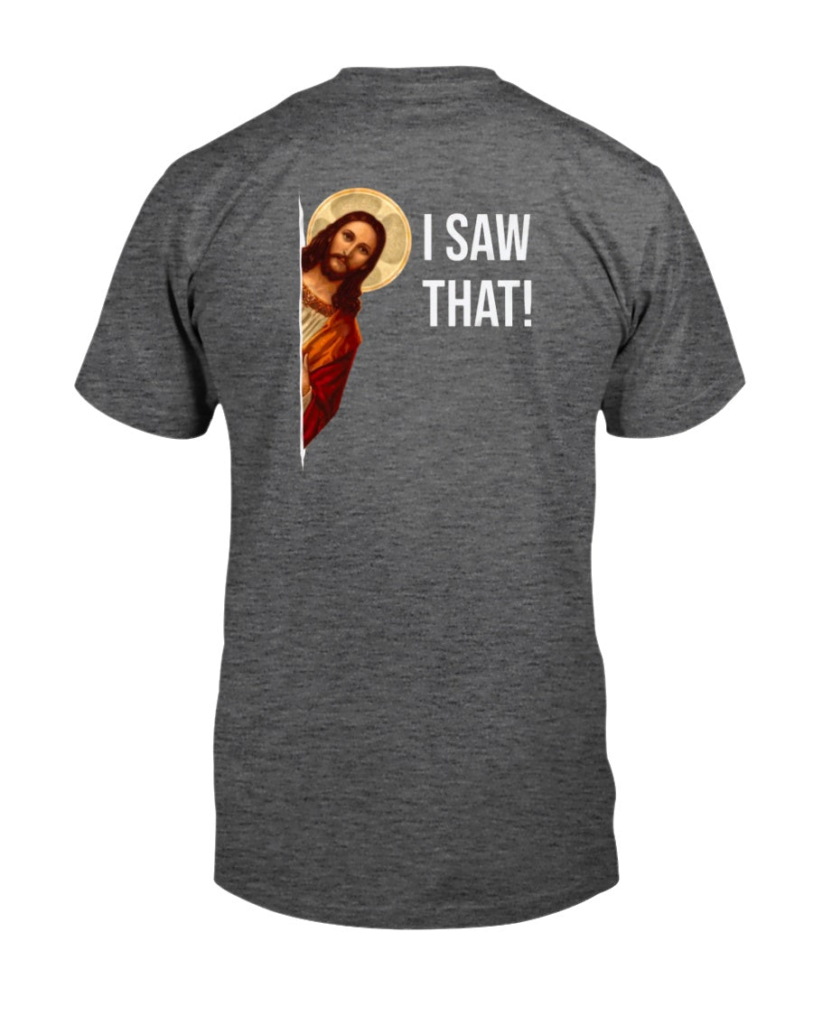 "Funny Jesus I Saw That" Premium T-Shirt product image 6