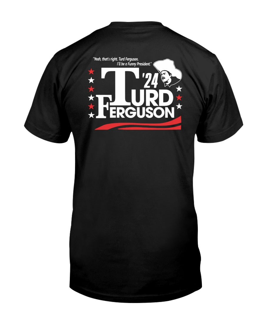 "Turd Ferguson For President" Premium T-Shirt product image 5