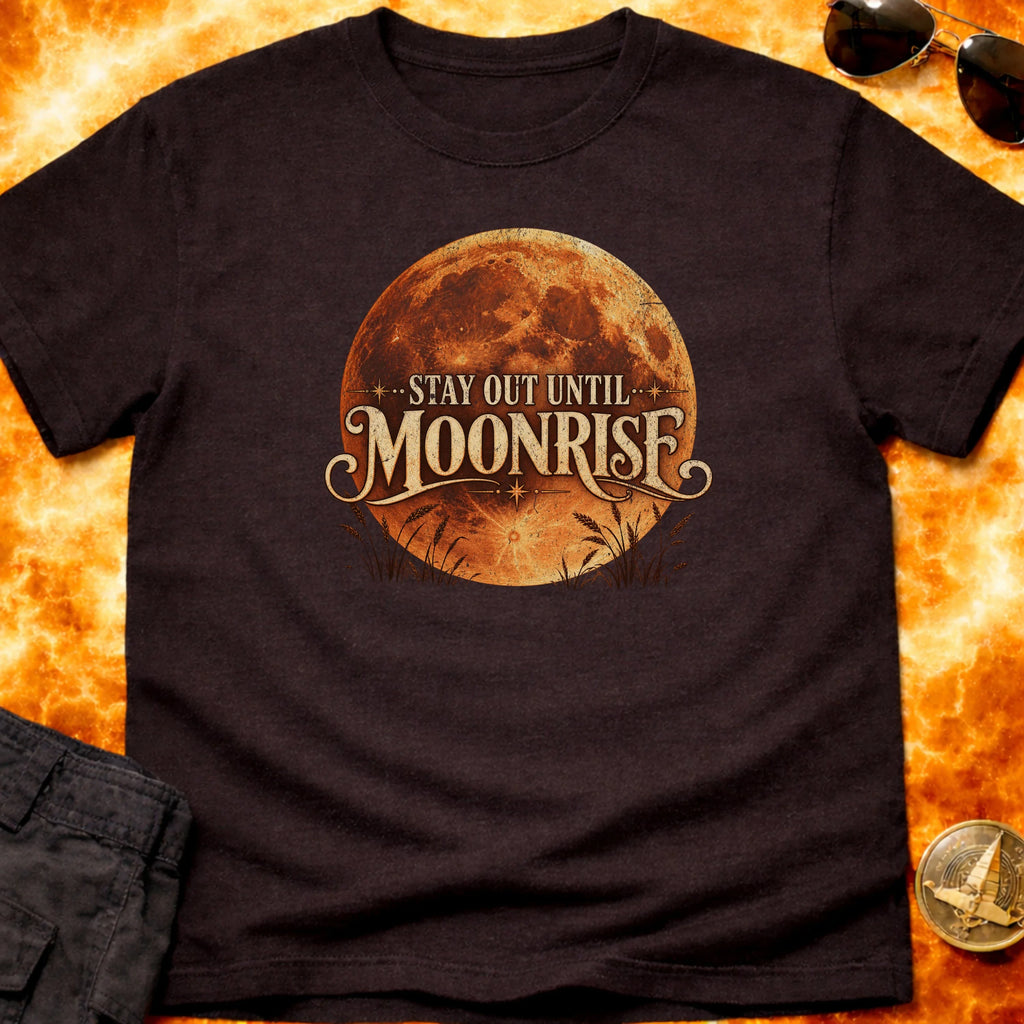 Stay Out Until MoonRise T-Shirt product image 2