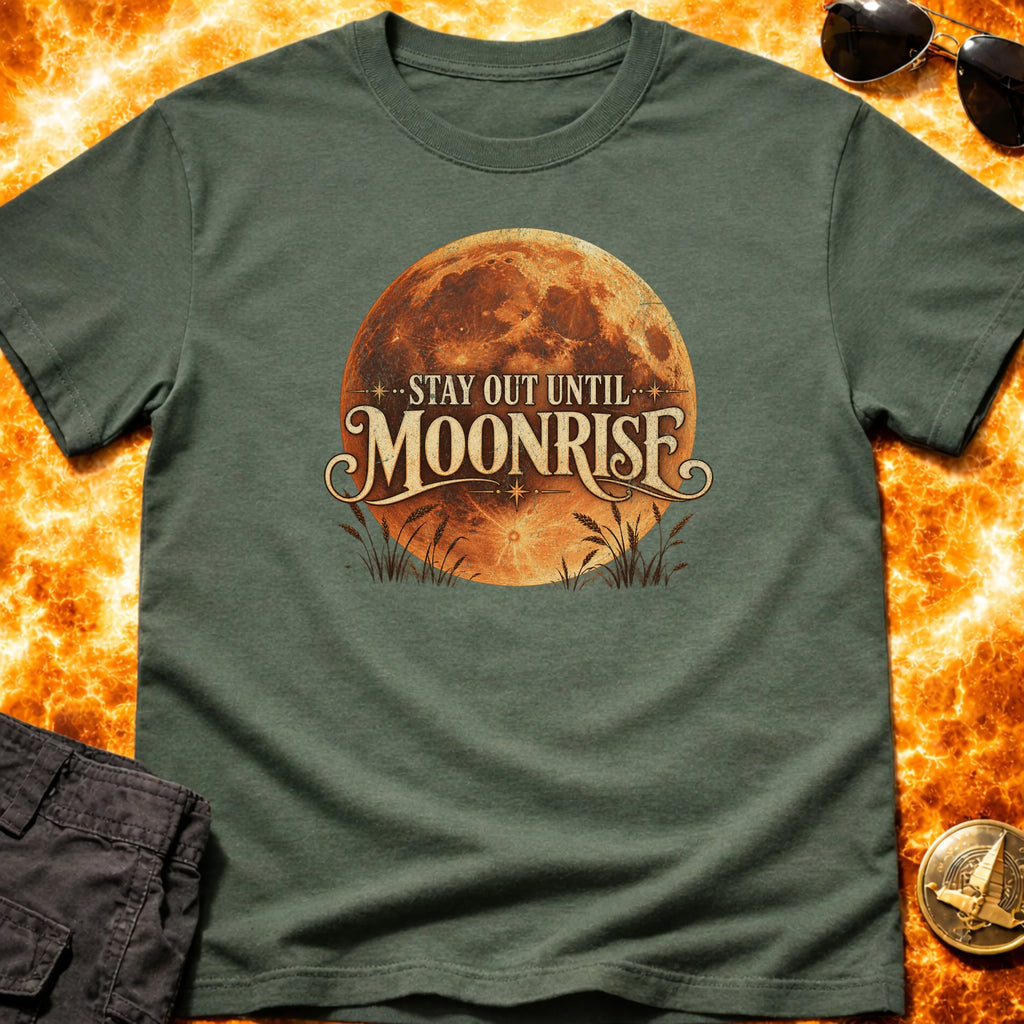 Stay Out Until MoonRise T-Shirt product image 5