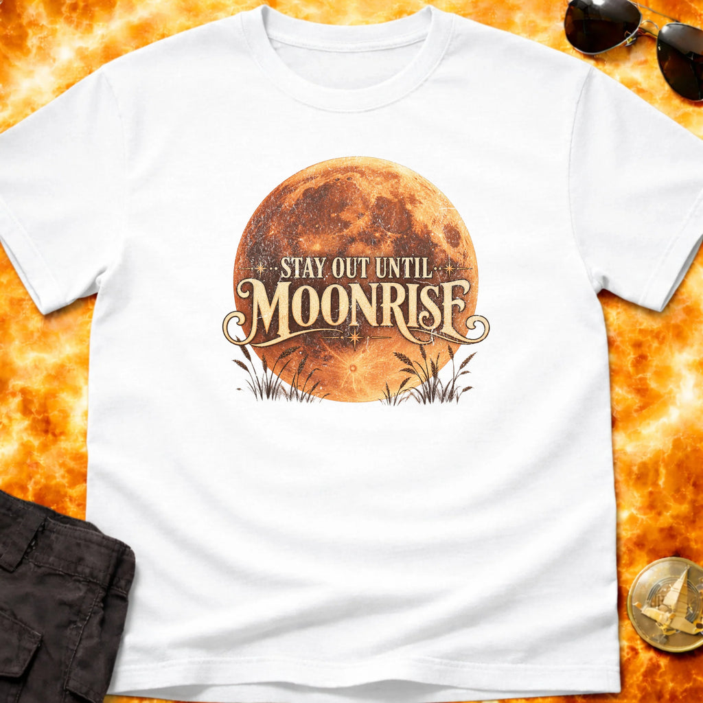 Stay Out Until MoonRise T-Shirt product image 3