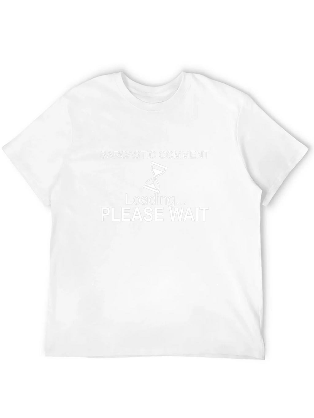 Sarcastic Comment Loading T-Shirt product image 11