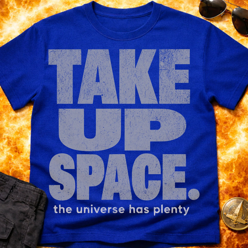 Take Up Space T-Shirt product image 3