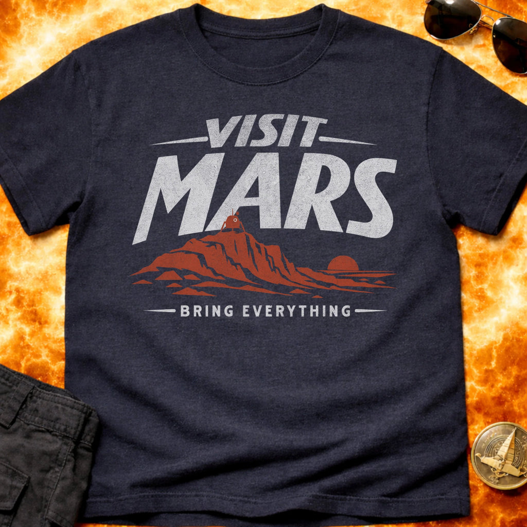 Visit Mars Bring Everything T-Shirt product image 4