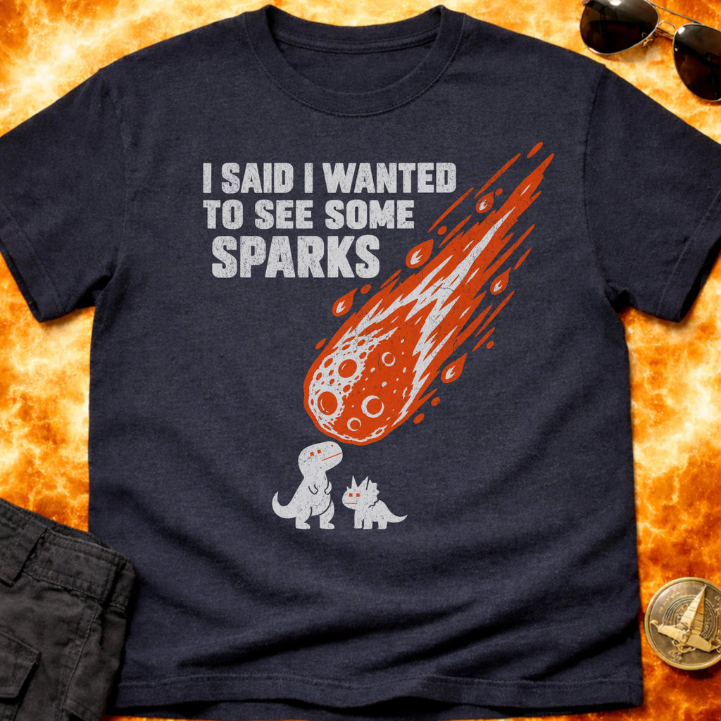 Wanted To See Sparks T-Shirt product image 5