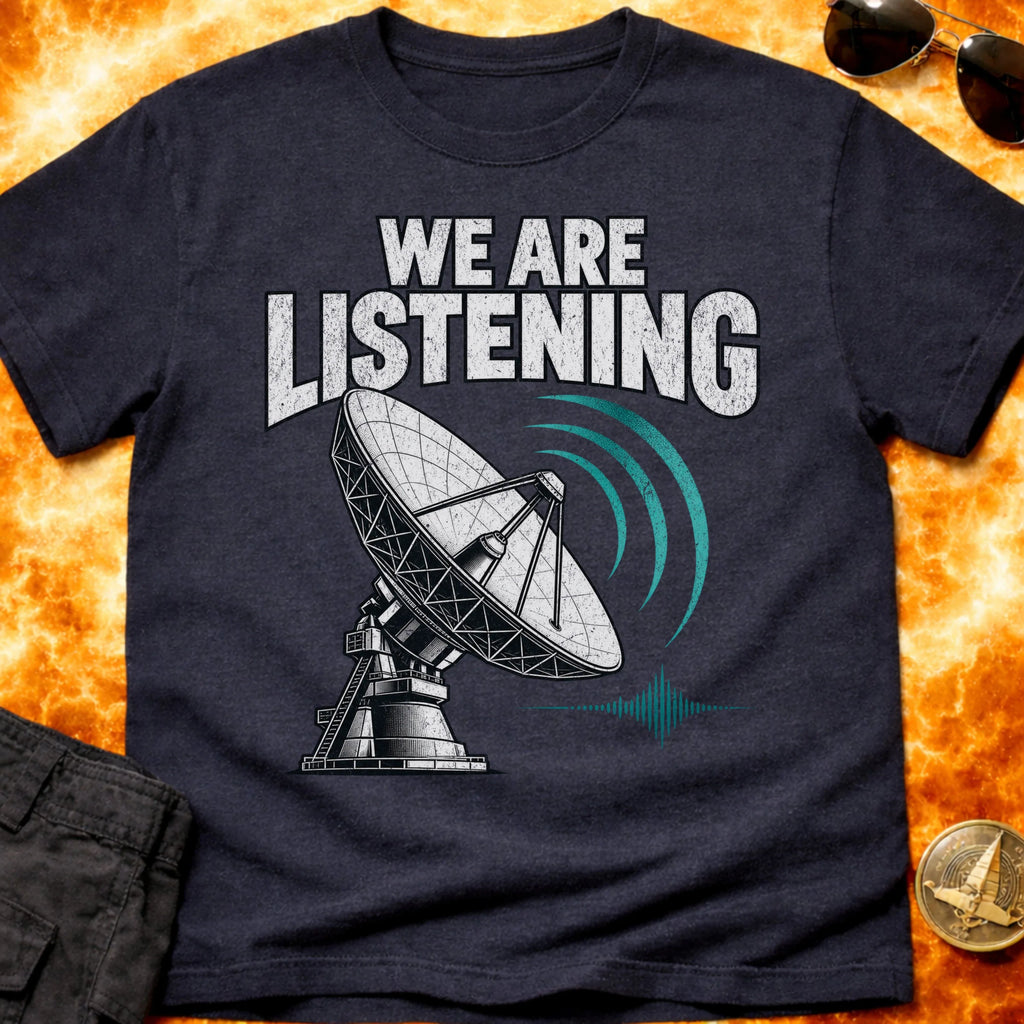We Are Listening T-Shirt product image 4