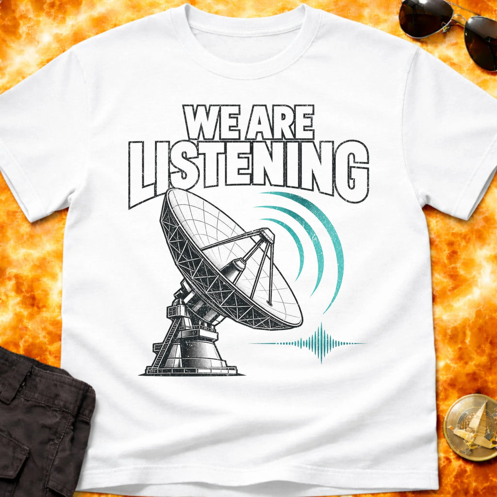We Are Listening T-Shirt product image 1