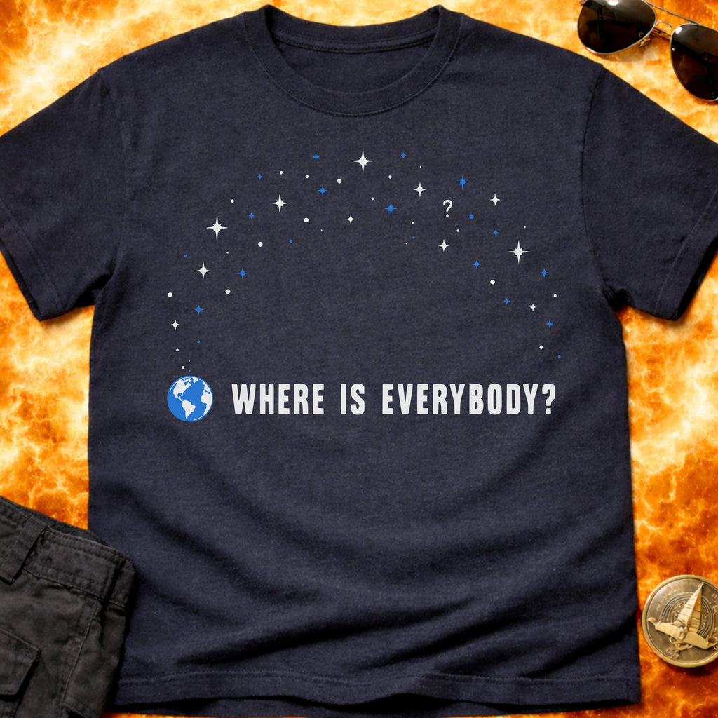 Where Is Everybody T-Shirt product image 2