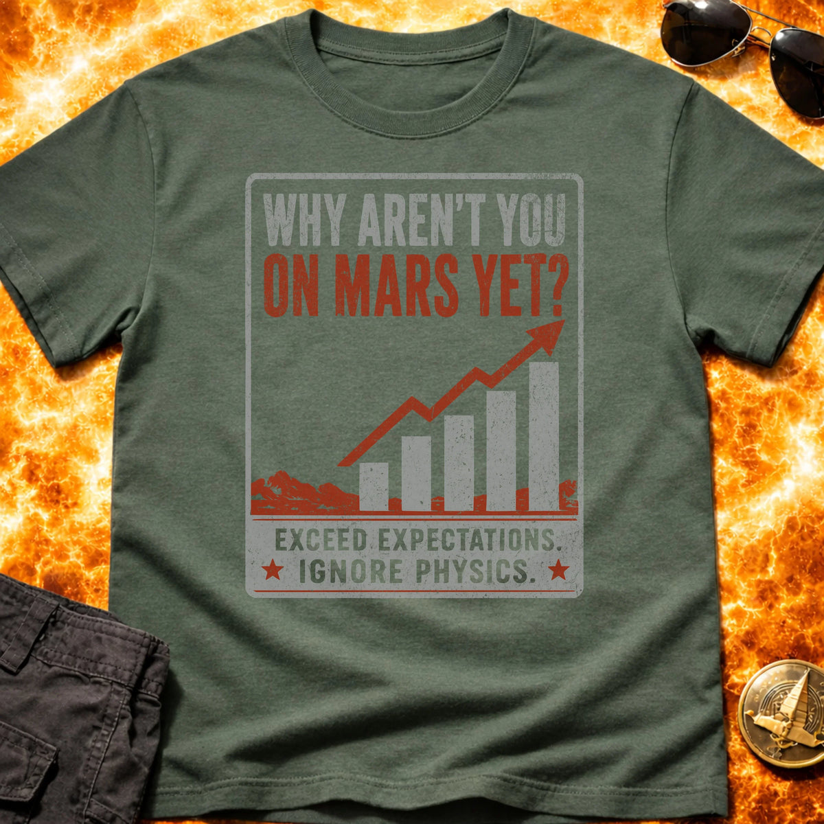 Why Aren't You On Mars Yet T-Shirt product image 5