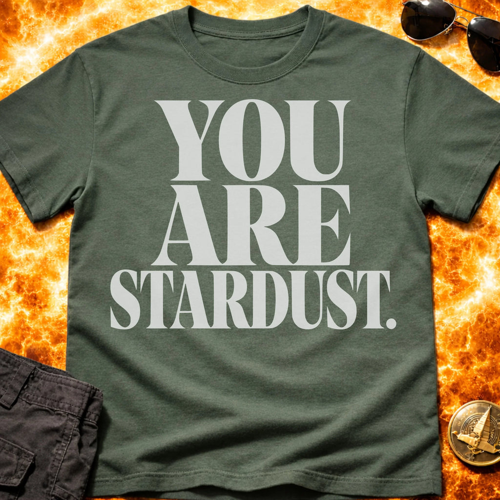 You Are Stardust Bold T-Shirt product image 6