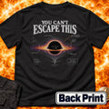 You Can't Escape This Back Print T-Shirt product image 1